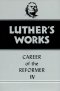 Luther\'s Works, Volume 34