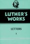 Luther\'s Works, Volume 48