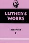 Luther\'s Works, Volume 51