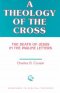 A THEOLOGY OF THE CROSS