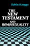 The New Testament and Homosexuality