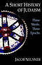 A Short History Of Judaism