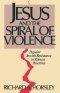 Jesus and Spiral of Violence
