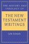 History Theology of NT Writing