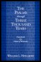 The Psalms Through Three Thousand Years