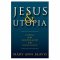 Jesus & Utopia