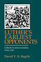 Luther\'s Earliest Opponents