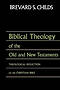 Biblical Theology of Old Test and New Test