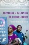 Suffering And Salvation In Ciudad Jurez