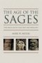 The Age of the Sages