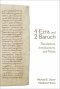 4 Ezra and 2 Baruch: Translations, Introductions, and Notes