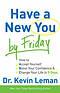 Have a New You by Friday
