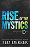 Rise Of The Mystics
