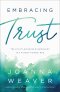 Embracing Trust