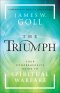 The Triumph: Your Comprehensive Guide to Spiritual Warfare