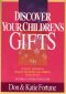 Discover Your Children`s Gifts