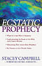 Estatic Prophecy