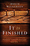 It is Finished