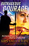 Outrageous Courage