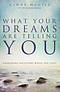 What Your Dreams are Telling You