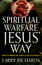 Spiritual Warfare Jesus' Way
