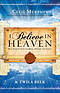 I Believe in Heaven