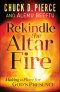 Rekindle the Altar Fire