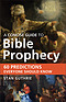 A Concise Guide to Bible Prophecy