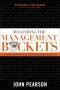 Mastering the Management Buckets