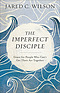 The Imperfect Disciple