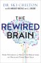 The ReWired Brain
