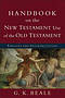 Handbook on the New Testament Use of the Old Testament