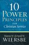 10 Power Principles For Christian Ser