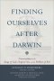 Finding Ourselves After Darwin