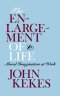 The Enlargement of Life: Moral Imagination at Work