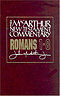 Romans, 1 - 8 : MacArthur New Testament Commentary