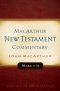 The MacArthur New Testament Commentary: Mark 9-16 Hardback
