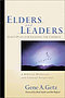 Elders and Leaders: God's Plan for Leading the Church