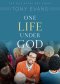 One Life Under God