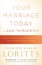 Your Marriage Today. . .And Tomorrow