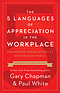 5 Languages of Appreciation in the Workplace