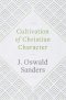 Cultivation of Christian Character