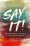 Say It!