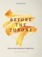 Before the Throne (An 8-Week Bible Study)