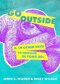Go Outside