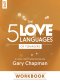 5 Love Languages of Teenagers Workbook