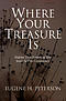 Where Your Treasure Is: Psalms That Summon You from Self to Community