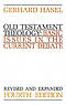Old Testament Theology: Basic Issues in the Current Debate