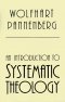 Introduction To Systematic Theology