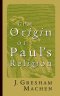 Origin Of Paul\'s Religion